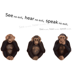 See no evil hear no evil speak no evil