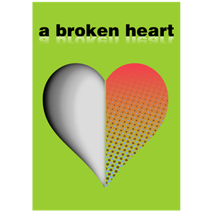 A broken heart