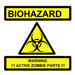Zombie Parts Warning Label