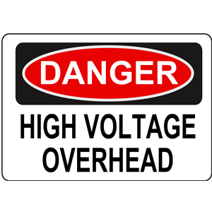 Danger - High Voltage Overhead
