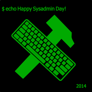Happy Sysadmin Day!