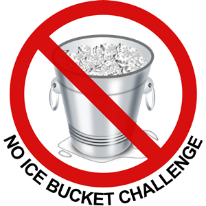 No Ice Bucket Challenge