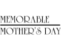 Memorable Mother''s Day