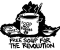 Free Soup For the Revolution