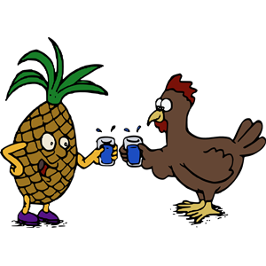 Pineapple and Chicken - Cheers!