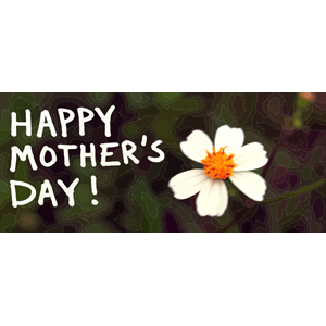 Happy Mother's Day Banner with Flower